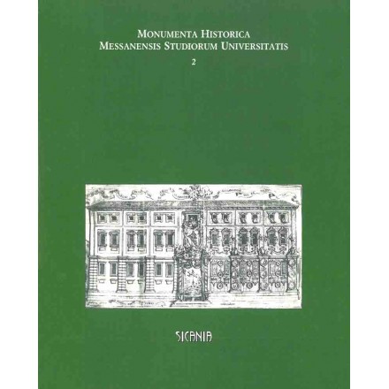 Monumenta historica messanensis studiorum universitatis