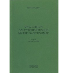 Vita Christi Salvatoris Eiusque Matris Sanctissimae