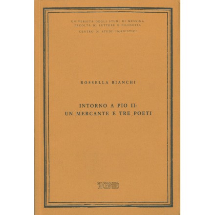 Intorno a Pio II: un mercante e tre poeti