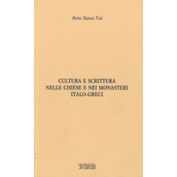 Cultura e scrittura nelle chiese e nei monasteri italo-greci