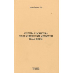 Cultura e scrittura nelle chiese e nei monasteri italo-greci