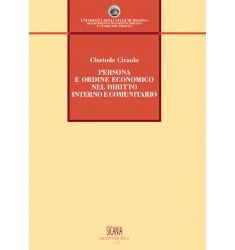 Persona e ordine economico nel diritto interno e comunitario