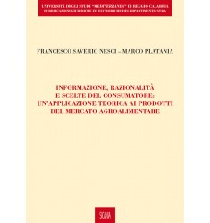 Informazione, razionalità e scelte del consumatore: un’applicazione teorica ai prodotti del mercato agroalimentare