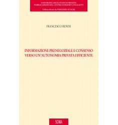 Informazione prenegoziale e consenso verso un’autonomia privata efficiente