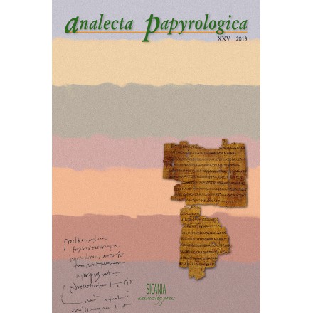 Analecta Papyrologica, XXV (2013)