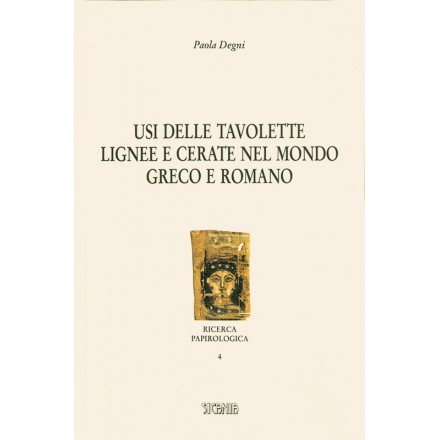 Usi delle tavolette lignee e cerate nel mondo greco e romano