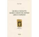 Usi delle tavolette lignee e cerate nel mondo greco e romano