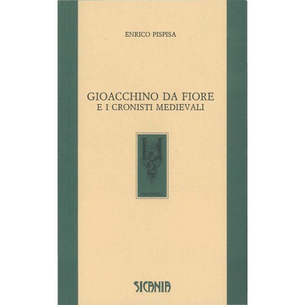 Gioacchino Da Fiore e i cronisti medievali