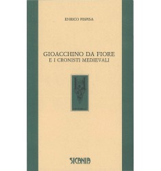 Gioacchino Da Fiore e i cronisti medievali