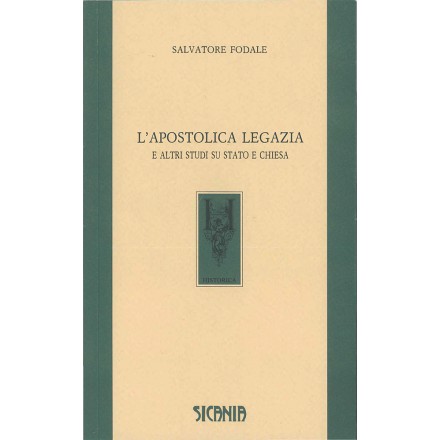 L'apostolica legazia e altri studi su Stato e Chiesa