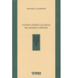 Cultura e società all'Aquila tra angioini e spagnoli