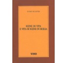 Scene di vita e vita di scene in Sicilia