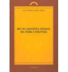 Per una linguistica siciliana tra storia e struttura