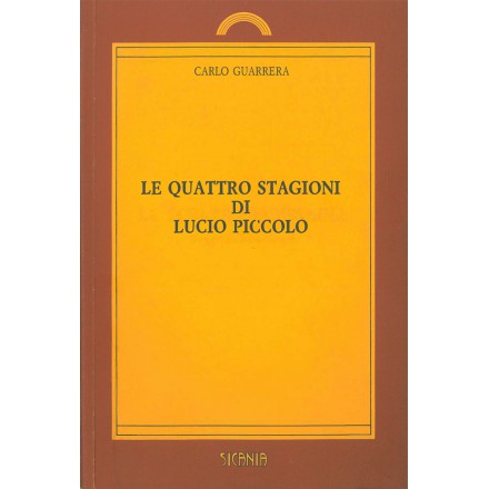 Le quattro stagioni di Lucio Piccolo